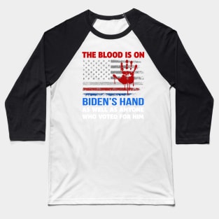 Joe Biden Has Blood On His Hands Anti Biden Bring Trump Back Retro Baseball T-Shirt